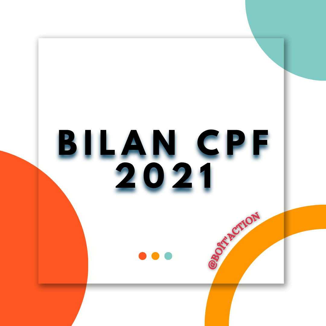 Bilan CPF 2021