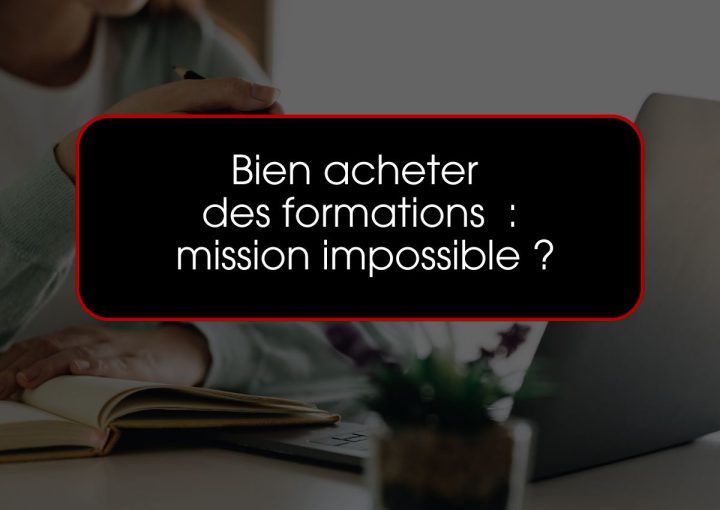 bien acheter des formations